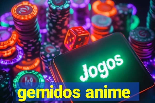 gemidos anime